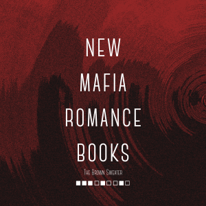 new mafia romance books