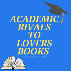 academic rivals to lovers books